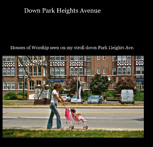View Down Park Heights Avenue by Irving Kaplan