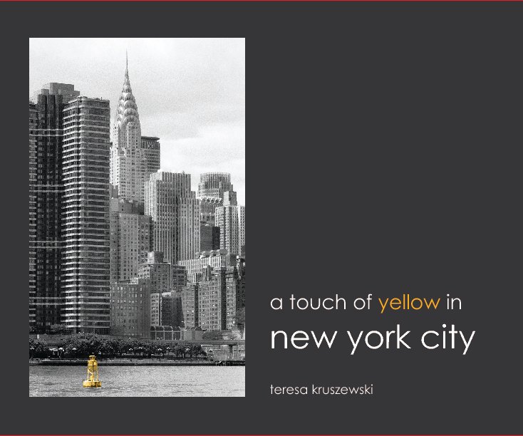 View a touch of yellow in nyc by teresa kruszewski