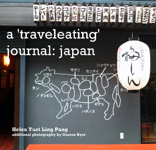 View a 'traveleating' journal: japan by Helen Yuet Ling Pang