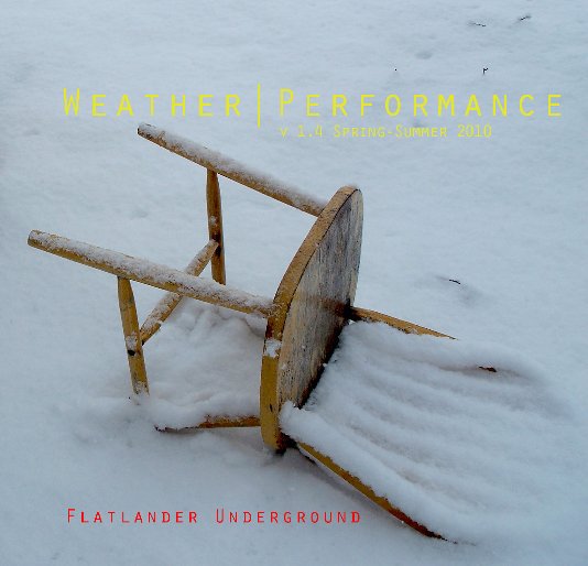 View Weather | Performance by Flatlander Underground