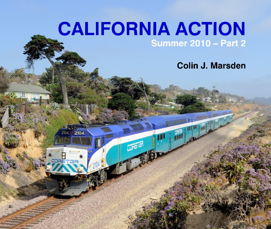 California Action Summer 10 A Part 2 By Colin J Marsden Blurb Books Uk