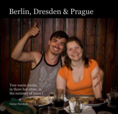 Berlin, Dresden & Prague book cover