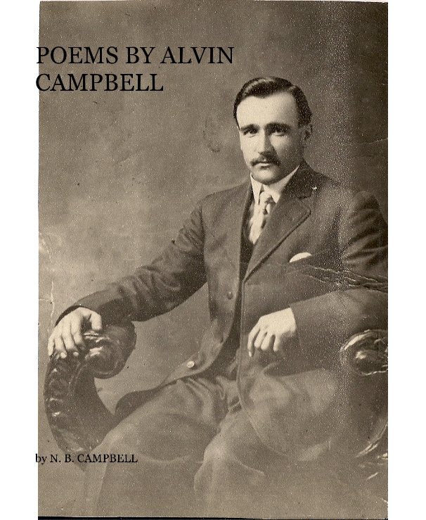 View POEMS BY ALVIN CAMPBELL by N. B. CAMPBELL