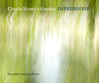 Claude Monet's Garden IMPRESSIONS book cover