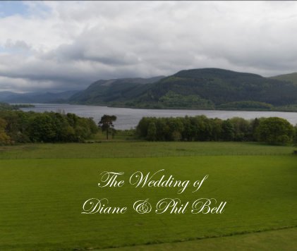 The Wedding of Diane & Phil Bell book cover