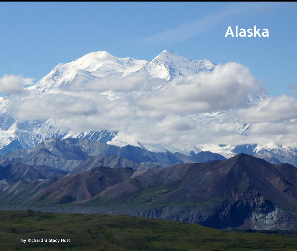 View Alaska by Richard & Stacy Host