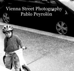 Vienna Street Photography Pablo Peyrolon book cover