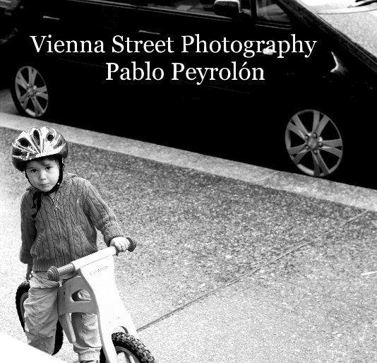 View Vienna Street Photography Pablo Peyrolon by Pablo Peyrolon