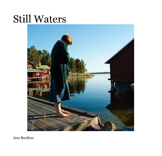 Ver Still Waters por Jess Boulton