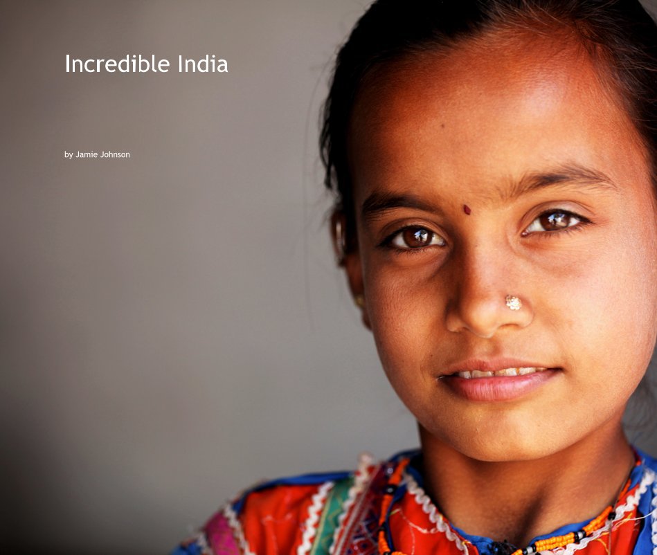 View Incredible India by Jamie Johnson