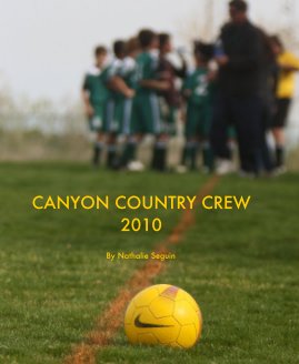 CANYON COUNTRY CREW 2010 book cover