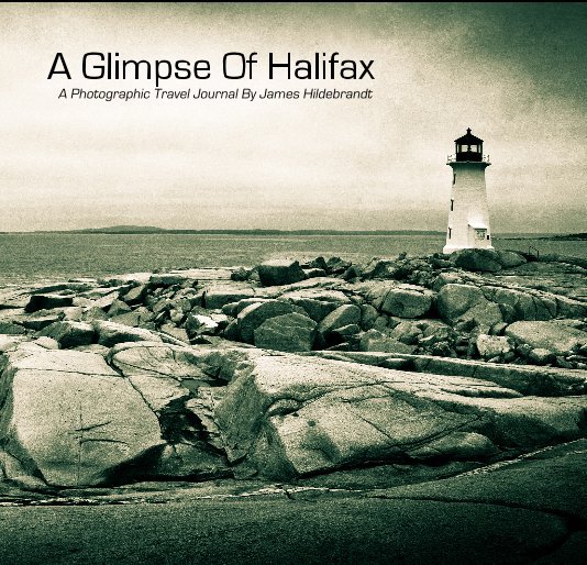 View A Glimpse Of Halifax by James Hildebrandt