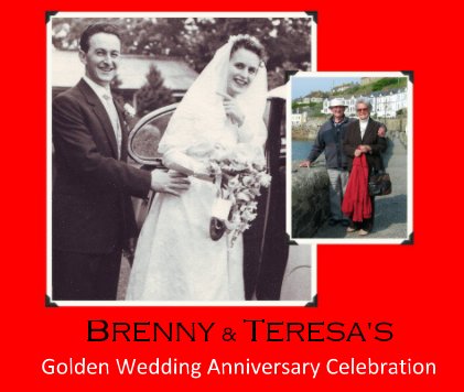 Brenny & Teresa's 50th Wedding Anniversary book cover