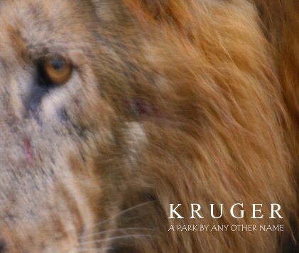 KRUGER - a park by any other name. book cover