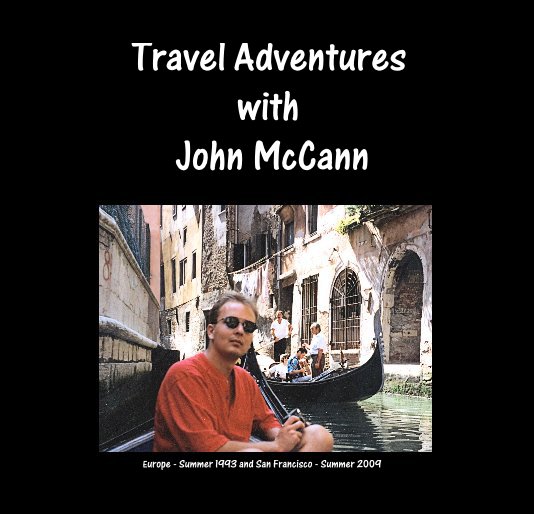 View Travel Adventures with John McCann by Shalée Evans
