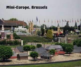 Mini-Europe, Brussels book cover