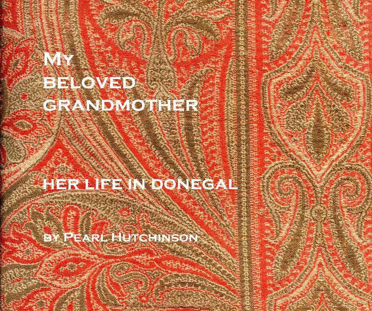 View My beloved grandmother by Pearl Hutchinson