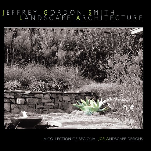 View Jeffrey Gordon Smith Landscape Architecture by Tom Hessel