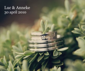 Luc & Anneke 30 april 2010 book cover