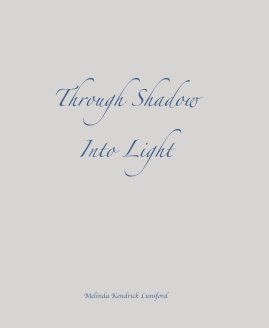 Through Shadow Into Light book cover