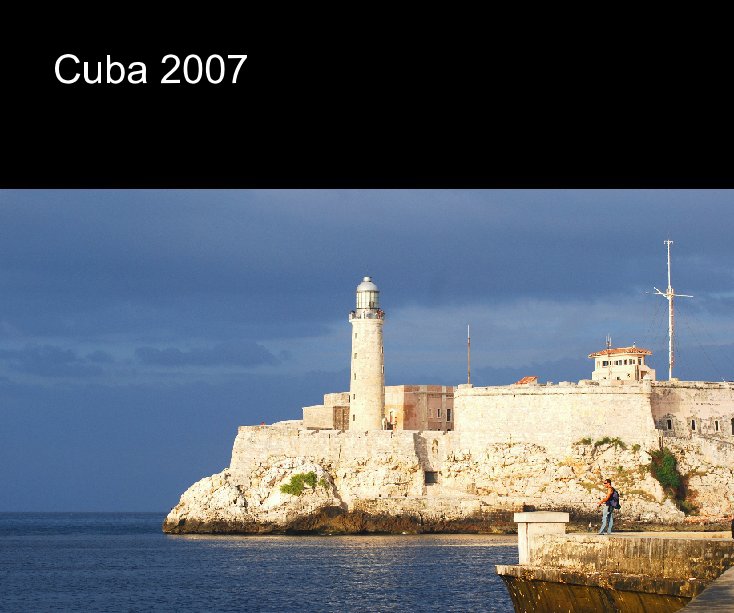 Cuba 2007 nach nmcdowell anzeigen