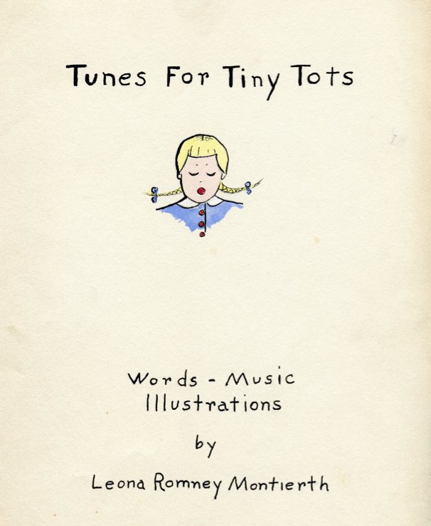 View Tunes for Tiny Tots by Leona Romney Montierth