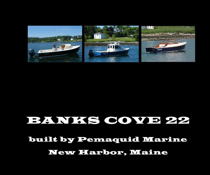 Ver BANKS COVE 22 por New Harbor, Maine
