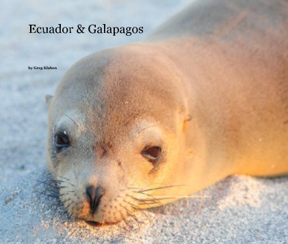Ecuador & Galapagos 2008 book cover