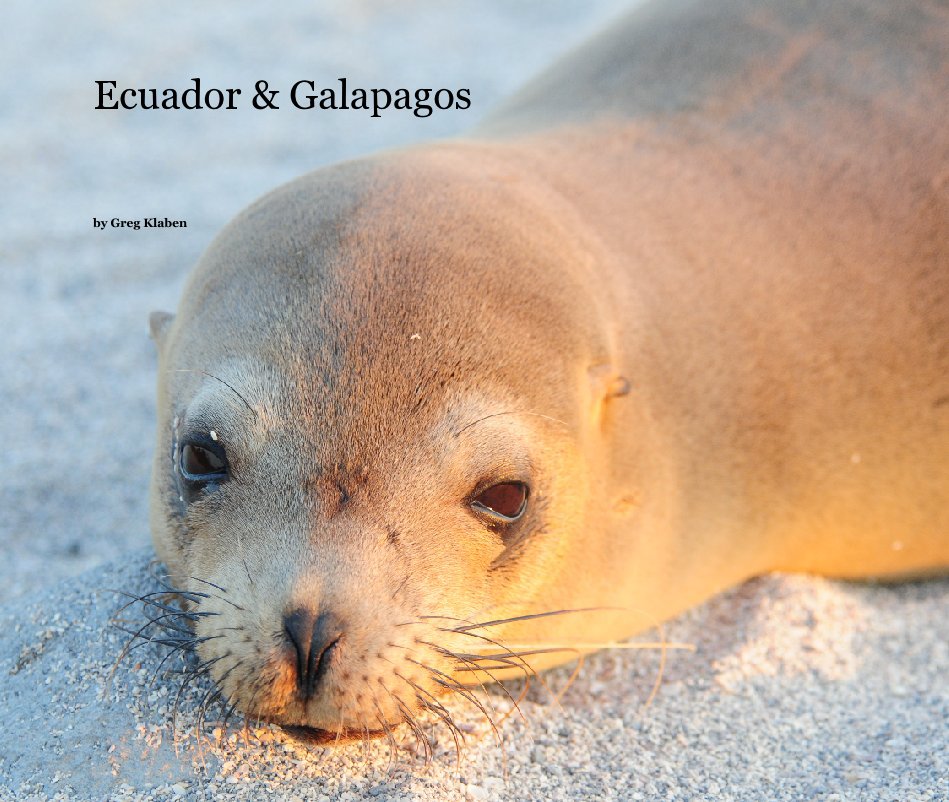 Ver Ecuador & Galapagos 2008 por Greg Klaben