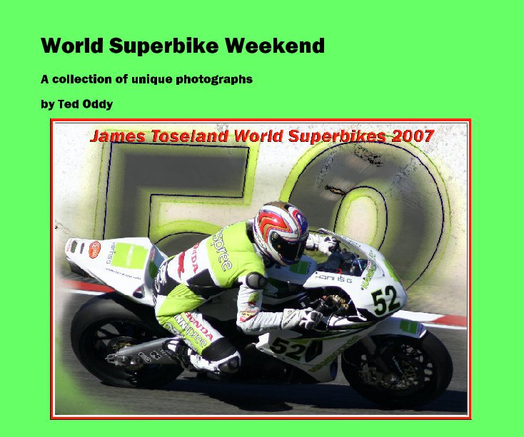 Ver World Superbike Weekend por Ted Oddy