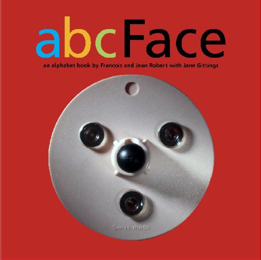 View abcFace by Francois Robert and Jane Gittings