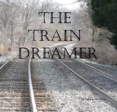 The Train Dreamer book cover