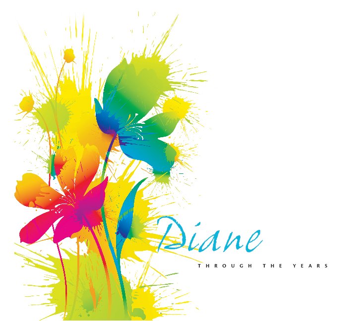 View Diane Through the Years by Sharon Schuster
