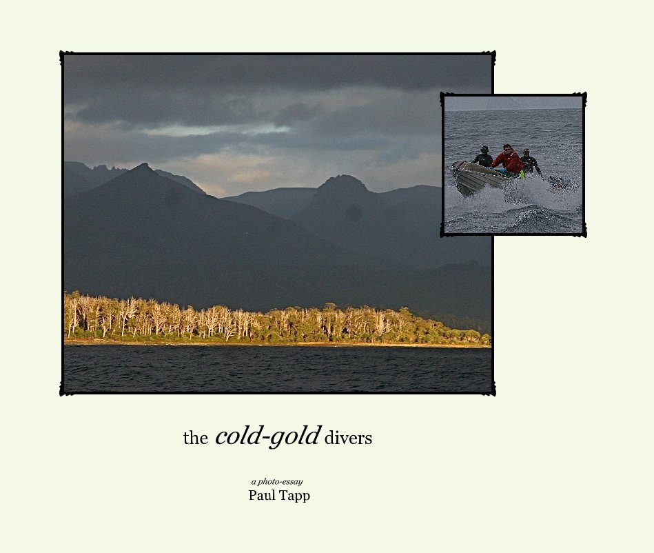 View the cold-gold divers by a photo-essay Paul Tapp