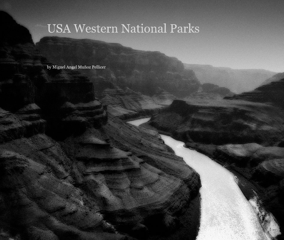 View USA Western National Parks by Miguel Angel Muñoz Pellicer