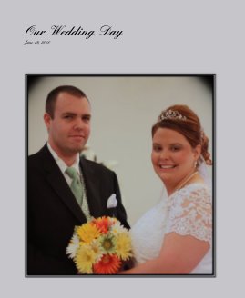 Our Wedding Day June 19, 2010 book cover