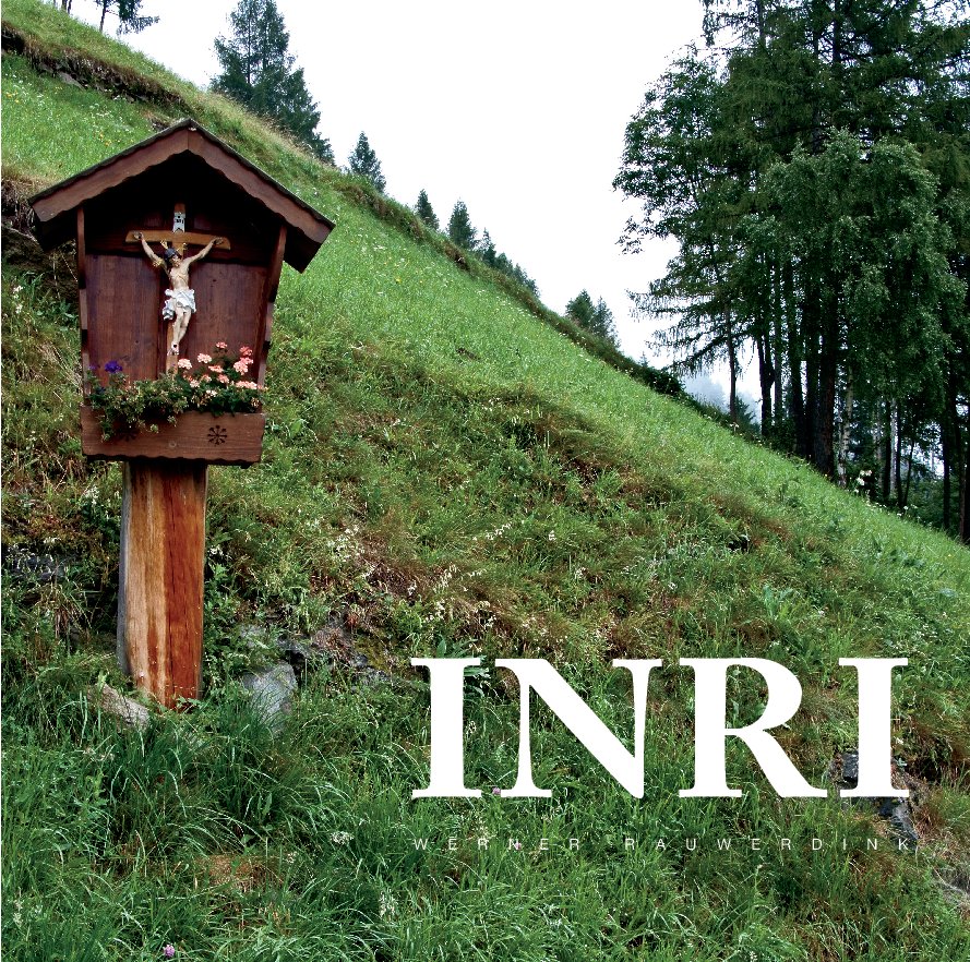View INRI by Werner Rauwerdink