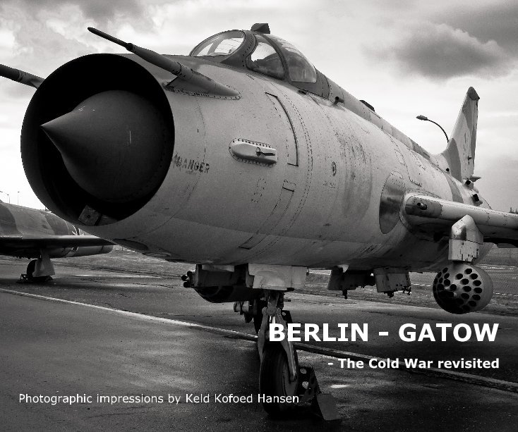 Ver BERLIN - GATOW por Photographic impressions by Keld Kofoed Hansen