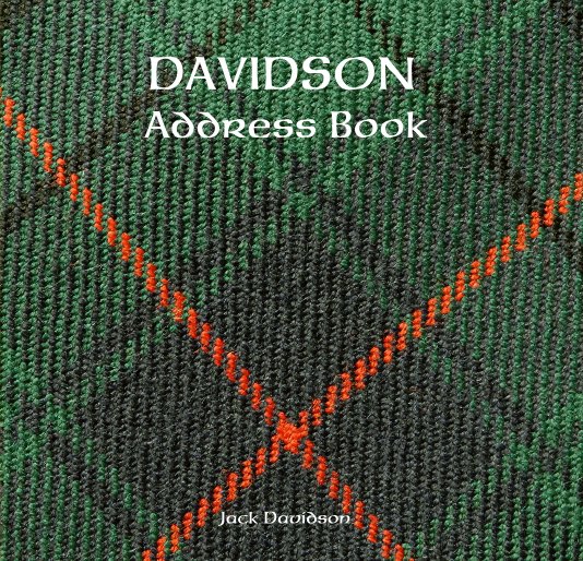 View DAVIDSON Address Book by Jack Davidson