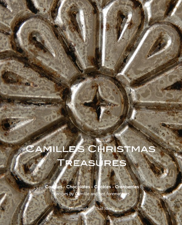 Camille's Christmas Treasures nach Photography by Thad Sheely anzeigen
