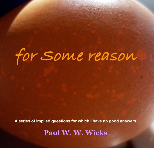 Visualizza for Some reason di Paul W. W. Wicks