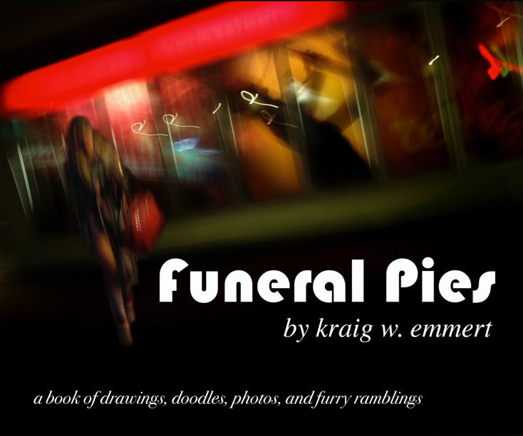 Ver Funeral Pies (small) por kraig w. emmert