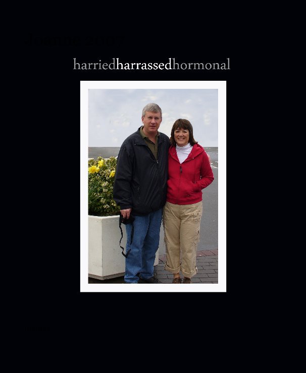Bekijk harried harrassed hormonal op Designed by Your Blog To Book