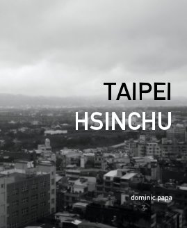 TAIPEI HSINCHU dominic papa book cover