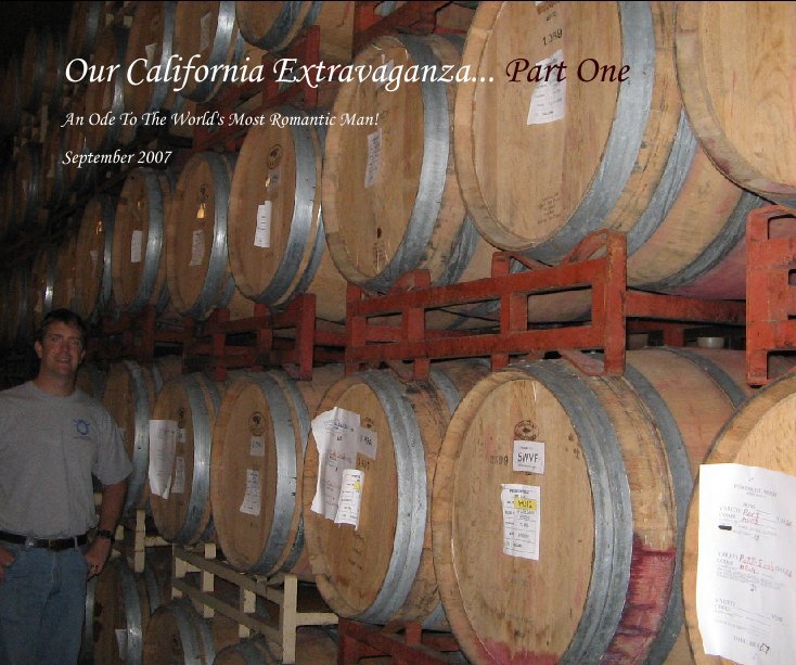 Visualizza Our California Extravaganza... Part One di September 2007