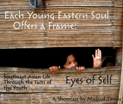 Eyes of Self: Each Young Eastern Soul Offers a Frame book cover