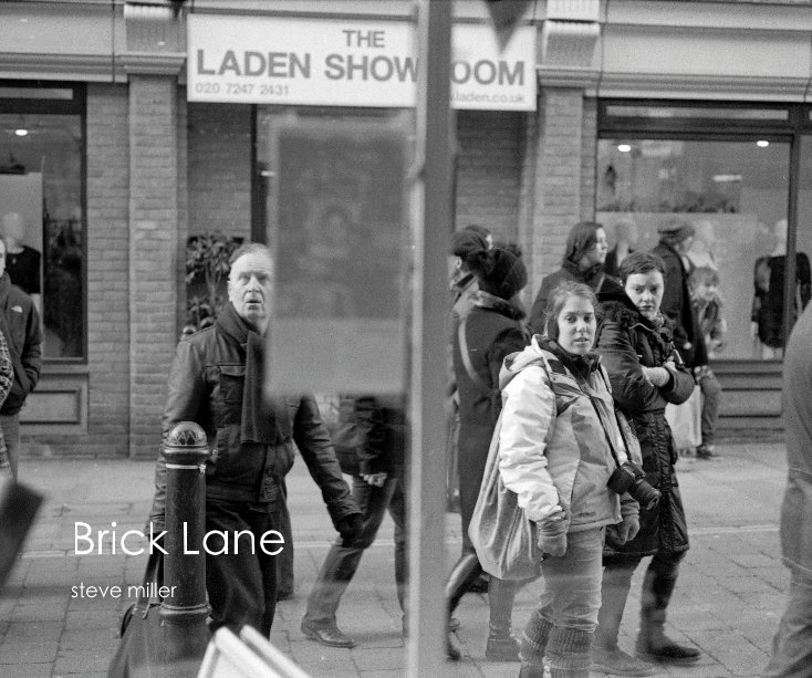 View Brick Lane by steve miller