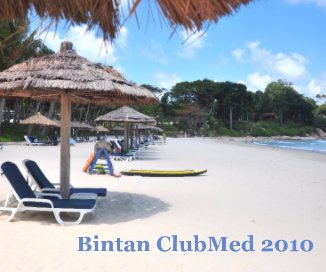 Bintan ClubMed 2010 book cover