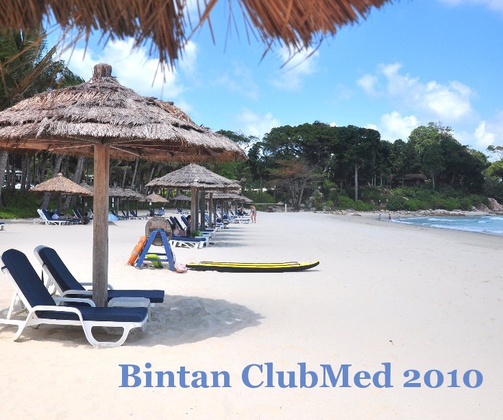 Bekijk Bintan ClubMed 2010 op bhlim73