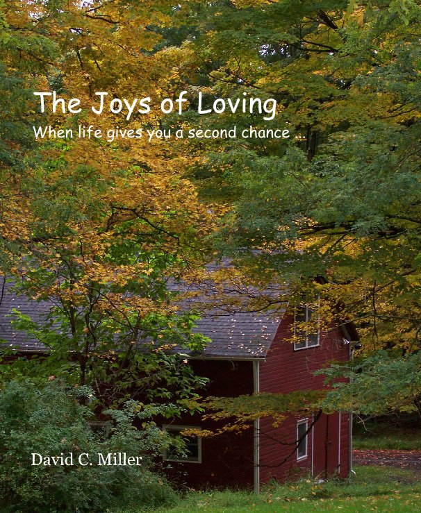 View The Joys of Loving by David C. Miller